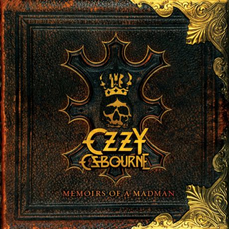 Ozzy Osbourne. Memoirs Of A Madman