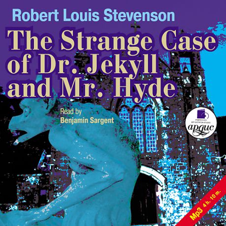 Р.Л. Стивенсон The Strange Case of Dr. Jekyll and Mr. Hyde (Цифровая версия)