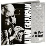 Djivan Gasparyan. The World Of The Duduk (2 CD)