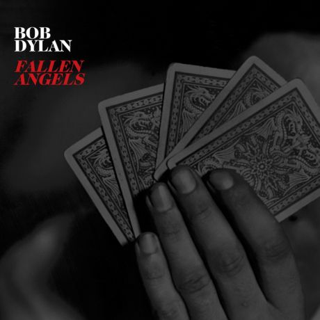 Bob Dylan. Fallen Angels