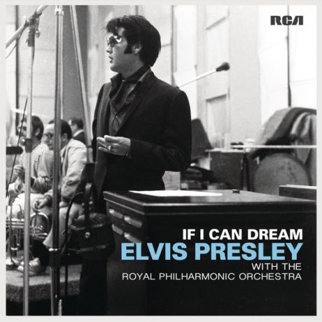 Elvis Presley. If I Can Dream. With The Royal Philharmonic Orchestra (2 LP)