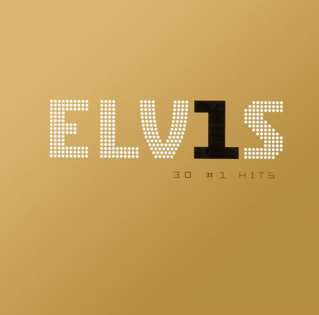 Elvis Presley. 30 #1 Hits
