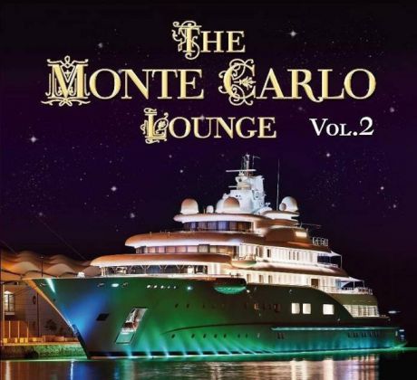 Сборник: The Monte Carlo Lounge. Vol. 2 (2 CD)