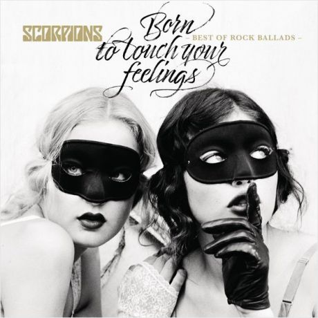 Scorpions – Born To Touch Your Feelings: Best Of Rock Ballads (CD)
