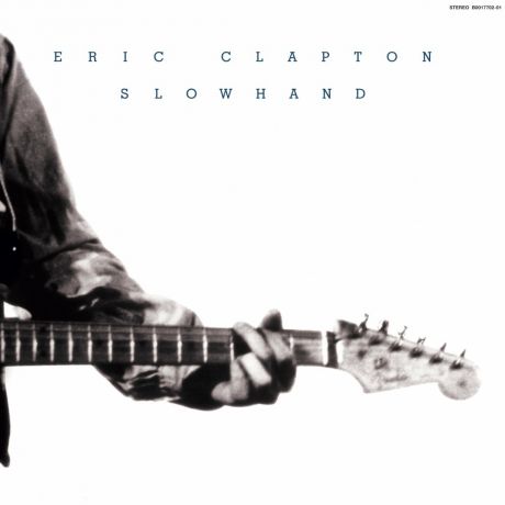 Виниловая пластинка Eric Clapton Slowhand