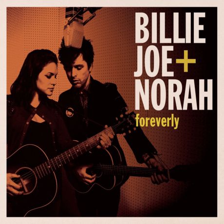 Виниловая пластинка Billie Joe & Norah Jones Foreverly