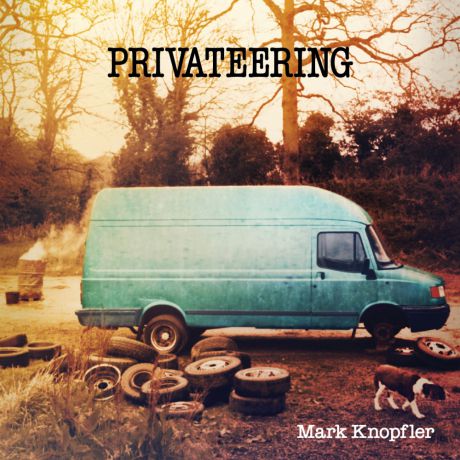 Виниловая пластинка Mark Knopfler Privateering