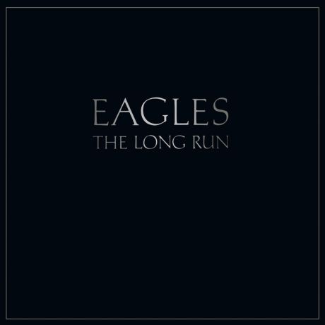 Виниловая пластинка Eagles The Long Run
