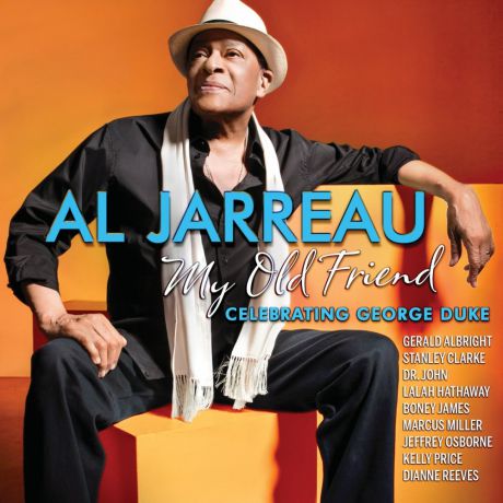 CD Al Jarreau My Old Friend: Celebrating George Duke