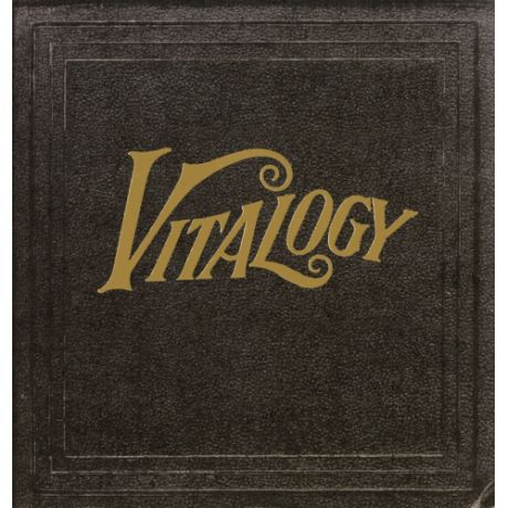 Виниловая пластинка Pearl Jam Vitalogy (Remastered)