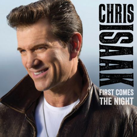 CD Chris Isaak First Comes The Night