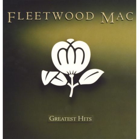 Виниловая пластинка Fleetwood Mac Greatest Hits