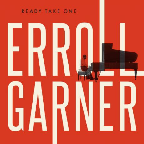 CD Erroll Garner Ready Take One