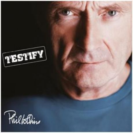 Виниловая пластинка Phil Collins Testify