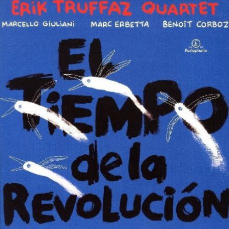 LP + CD Erik Truffaz EL TIEMPO DE LA REVOLUCION
