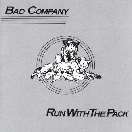 Виниловая пластинка Bad Company Run With The Pack (Remastered)