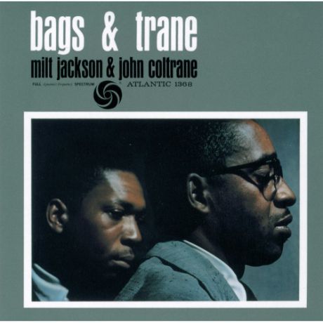 Виниловая пластинка John Coltrane / Milt Jacks Bags   Trane (Mono Remaster)