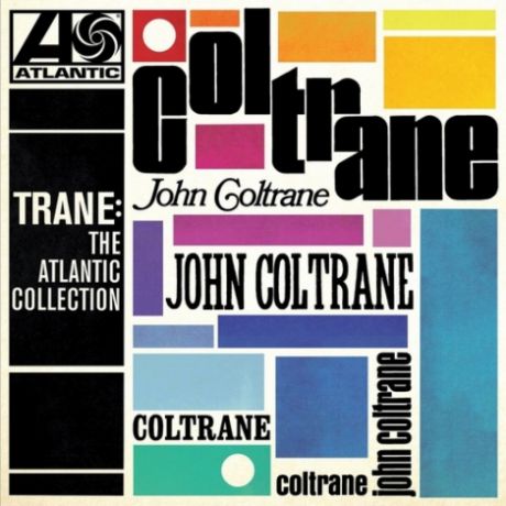 Виниловая пластинка John Coltrane Trane: The Atlantic Collection