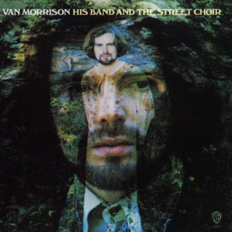 Виниловая пластинка Van Morrison Van Morrison - His Band And The Street Choir