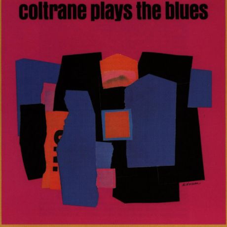 Виниловая пластинка John Coltrane COLTRANE PLAYS THE BLUES MONO