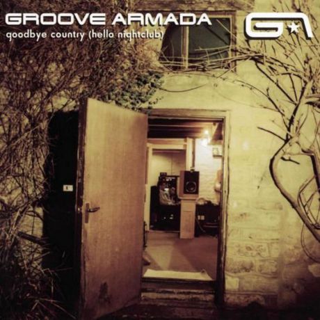 Виниловая пластинка Groove Armada Goodbye Country (Hello Nightclub)