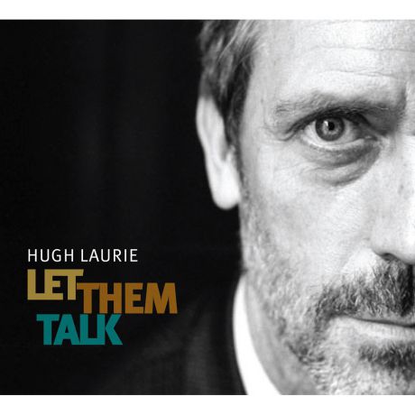 CD Hugh Laurie Let Them Talk