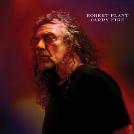 CD Robert Plant Carry Fire