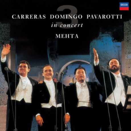 Виниловая пластинка The Three Tenors Carreras, Domingo, Pavarotti in Concert