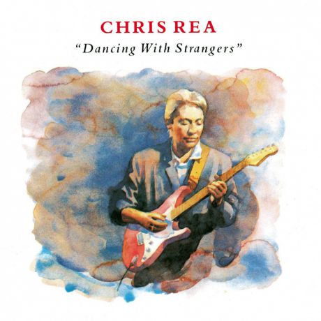 CD Chris Rea Dancing With Strangers