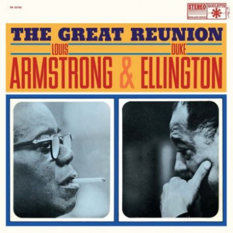 Виниловая пластинка Louis Armstrong & Duke Ellington Great Reunion