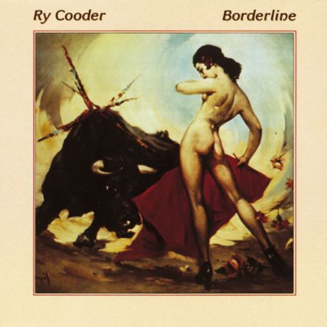 Виниловая пластинка Ry Cooder Borderline