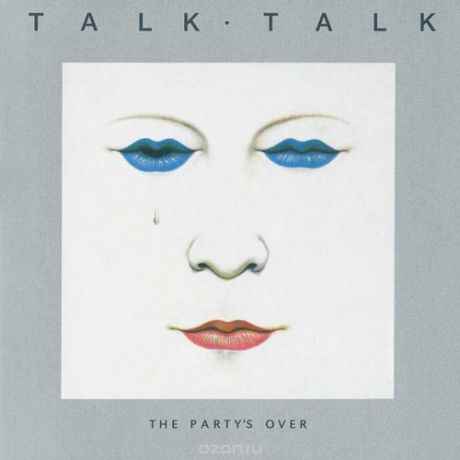 Виниловая пластинка Talk Talk The Party's Over