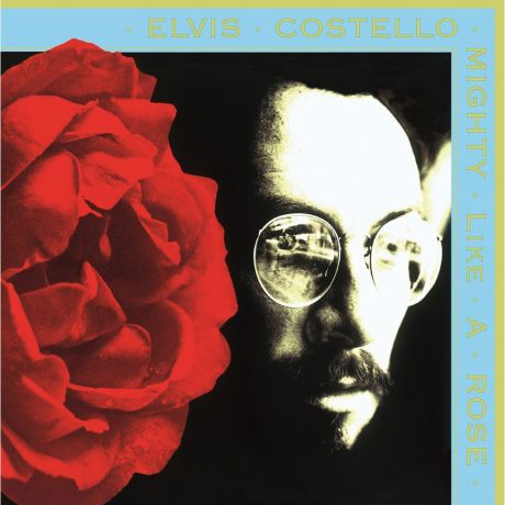 Виниловая пластинка Elvis Costello Mighty Like a Rose