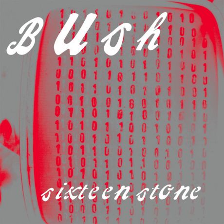 Виниловая пластинка Bush Sixteen Stone