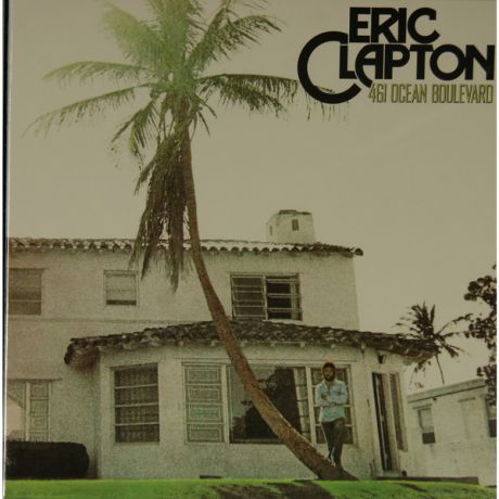 Eric Clapton Eric Clapton - 461 Ocean Boulevard