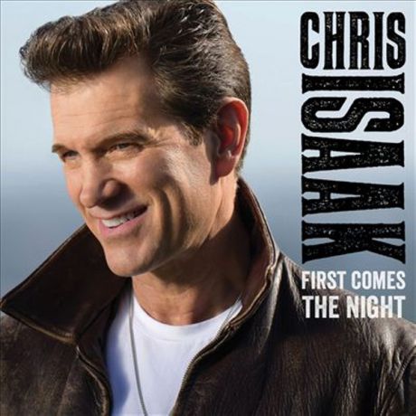 Chris Isaak Chris Isaak - First Comes The Night (2 LP)