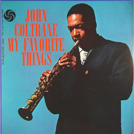 John Coltrane John Coltrane - My Favorite Things