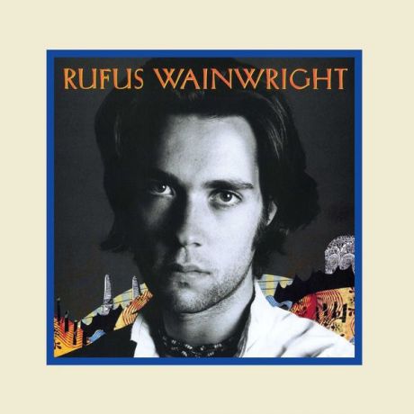 Rufus Wainwright Rufus Wainwright - Rufus Wainwright (2 LP)