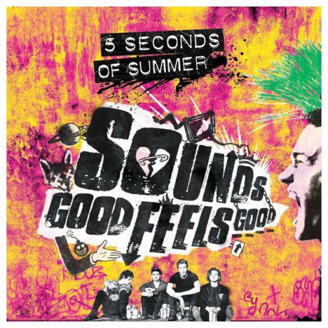 5 Seconds Of Summer 5 Seconds Of Summer - Sounds Good Feels Good