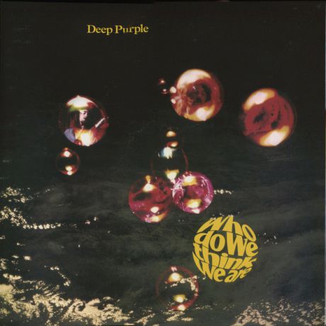 Deep Purple Deep Purple - Who Do We Think We Are