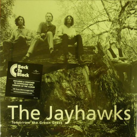 Jayhawks Jayhawks - Tomorrow The Green Grass
