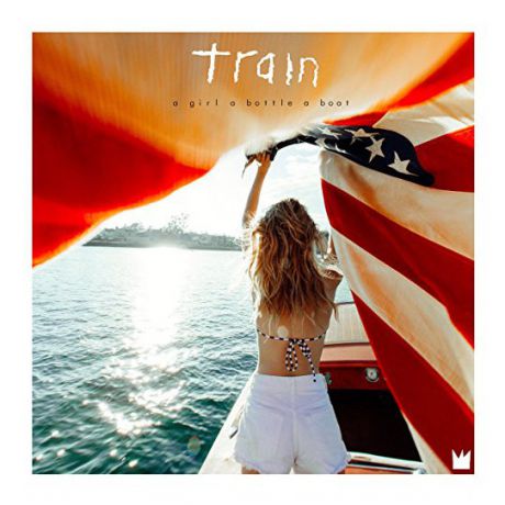 TRAIN TRAIN - A Girl A Bottle A Boat