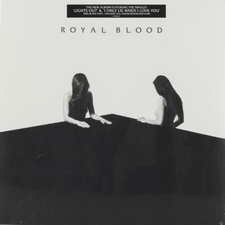 Royal Blood Royal Blood - How Did We Get So Dark