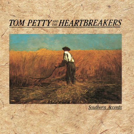 Tom Petty Tom Petty   Heartbreakers - Southern Accents