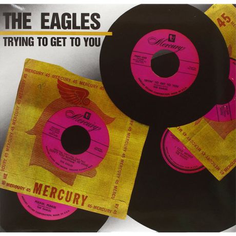 Eagles Eagles - Trying To Get To You