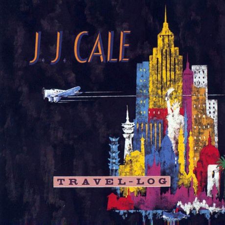 J.j. Cale J.j. Cale - Travel-log