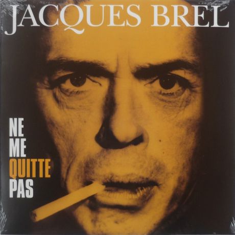 Jacques Brel Jacques Brel - Ne Me Quitte Pas