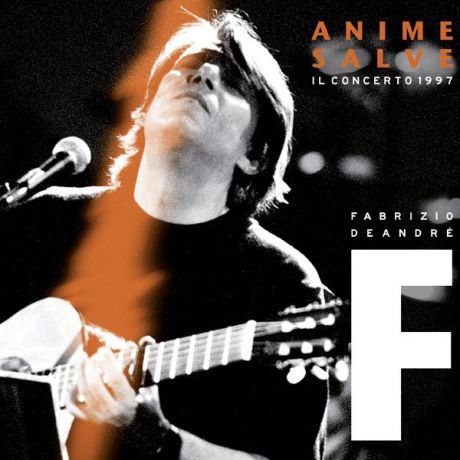 Fabrizio De Andre Fabrizio De Andre - Anime Salve - Il Concerto 1997 (3 LP)