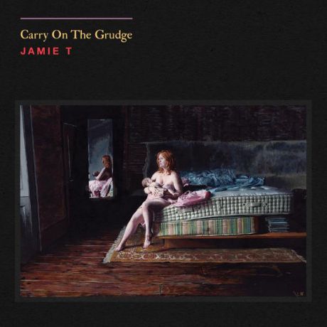 Jamie T Jamie T - Carry On The Grudge