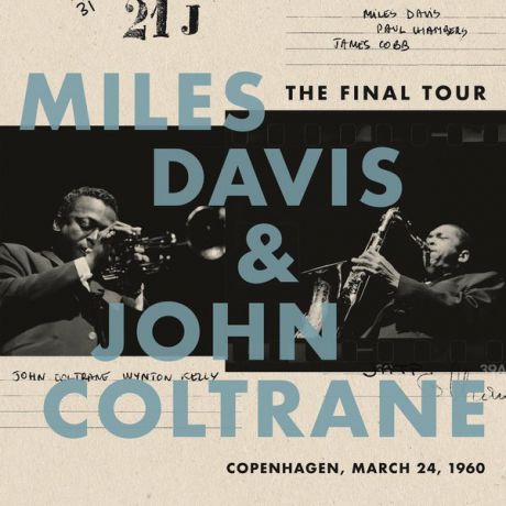 Miles Davis   John Coltrane Miles Davis   John Coltrane - The Final Tour: Copenhagen, March 24, 1960